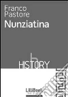 Nunziatina. E-book. Formato EPUB ebook
