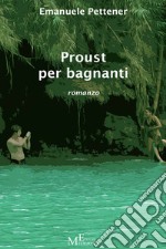 Proust per bagnanti. E-book. Formato Mobipocket ebook