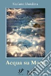 Acqua su Marte. E-book. Formato EPUB ebook