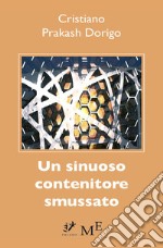 Un sinuoso contenitore smussato. E-book. Formato Mobipocket ebook