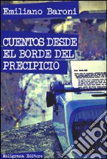 Cuentos desde el borde del precipicio. E-book. Formato Mobipocket ebook