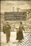 I cosi quandu si cuntunu parunu nenti - Le disgrazie, quando si raccontano, sembrano niente: racconto. E-book. Formato EPUB ebook di Bruno Cimino