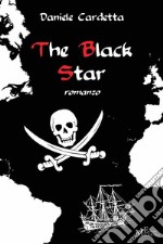 The Black Star: romanzo. E-book. Formato EPUB ebook