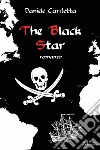 The Black Star: romanzo. E-book. Formato EPUB ebook