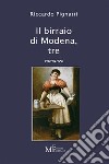 Il birraio di Modena, treromanzo. E-book. Formato EPUB ebook