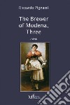 The Brewer of Modena, Threenovel. E-book. Formato EPUB ebook