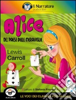 Alice nel paese delle meraviglie (Audio-eBook). E-book. Formato EPUB ebook