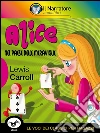 Alice nel Paese delle Meraviglie. Ediz. integrale. E-book. Formato EPUB ebook di Lewis Carroll