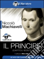 Il Principe (capitoli scelti) (Audio-eBook). E-book. Formato EPUB ebook