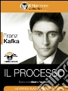 Il processo (Audio-eBook). E-book. Formato EPUB ebook