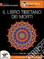 Il Libro Tibetano dei Morti (Audio-eBook). E-book. Formato EPUB ebook