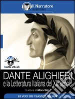 Dante Alighieri e la letteratura italiana del XIII secolo (Audio-eBook). E-book. Formato EPUB ebook