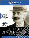Le tigri di Mompracem (Audio-eBook). E-book. Formato EPUB ebook