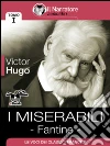 I Miserabili - Tomo I - Fantine. E-book. Formato Mobipocket ebook di Victor Hugo