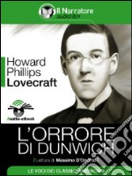 L&apos;orrore di Dunwich (Audio-eBook). E-book. Formato EPUB ebook