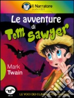 Le avventure di Tom Sawyer. E-book. Formato EPUB ebook