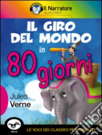 Il giro del mondo in 80 giorni. E-book. Formato EPUB ebook di Jules Verne