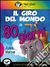 Il giro del mondo in 80 giorni. E-book. Formato Mobipocket ebook