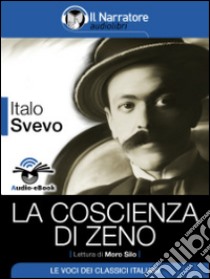 La coscienza di Zeno (Audio-eBook). E-book. Formato EPUB ebook di Italo Svevo