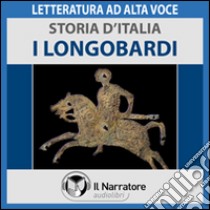 Storia d'Italia - vol. 13 - I Longobardi. Audiolibro. Download MP3 ebook di  AA.VV.