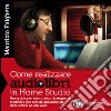 Come realizzare audiolibri in home studio. Audiolibro. Download MP3 ebook