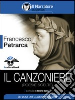 Il Canzoniere (poesie scelte) (Audio-eBook). E-book. Formato EPUB ebook