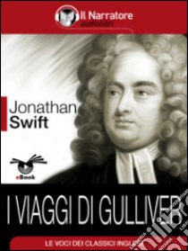 I viaggi di Gulliver. E-book. Formato Mobipocket ebook di Jonathan Swift