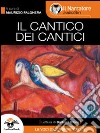 Il Cantico dei Cantici (Audio-eBook). E-book. Formato EPUB ebook