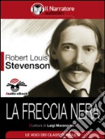 La Freccia Nera (Audio-eBook). E-book. Formato EPUB ebook