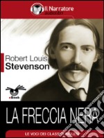 La Freccia Nera. E-book. Formato EPUB ebook