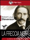 La Freccia Nera. E-book. Formato EPUB ebook