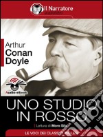 Sherlock Holmes: Uno Studio in Rosso (Audio-eBook). E-book. Formato EPUB ebook