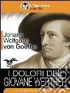 I dolori del giovane Werther. Ediz. integrale. E-book. Formato EPUB ebook