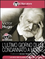 L&apos;ultimo giorno di un condannato a morte (Audio-eBook). E-book. Formato EPUB