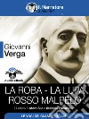 La roba – La Lupa – Rosso Malpelo (Audio-eBook). E-book. Formato EPUB ebook