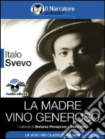 La madre – Vino generoso (Audio-eBook). E-book. Formato EPUB ebook