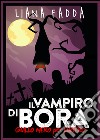 Il vampiro di Bora. E-book. Formato EPUB ebook