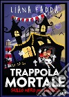 Trappola mortale. E-book. Formato EPUB ebook