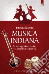 Musica indianaTeoria e approfondimenti da una prospettiva occidentale.. E-book. Formato EPUB ebook