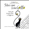 Felice come il mio gatto: Piccola guida di saggezza felina a uso degli umani. E-book. Formato EPUB ebook