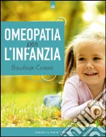 Omeopatia per l'infanzia. E-book. Formato EPUB ebook