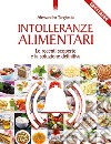 Intolleranze alimentari: Le recenti scoperte e la soluzione definitiva. E-book. Formato EPUB ebook