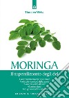 Moringa: Il superalimento degli dei. E-book. Formato EPUB ebook