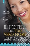 Il potere del vero nome. E-book. Formato EPUB ebook