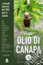 Olio di canapa: I potenti benefici del CDB (cannabidiolo) per la salute. E-book. Formato EPUB ebook