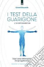 I test della guarigione. E-book. Formato EPUB ebook