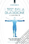 I test della guarigione. E-book. Formato EPUB ebook di Gérard Dieuzaide