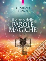 Il diario delle parole magiche. E-book. Formato EPUB ebook