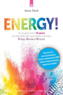 Energy!. E-book. Formato EPUB ebook di Anne Fleck