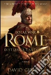 Total war. Rome. Distruggi Cartagine. E-book. Formato PDF ebook di David Gibbins